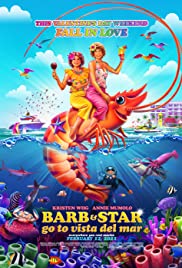 Barb & Star Go To Vista Del Mar